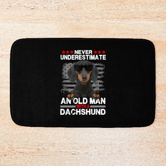 Never Underestimate An Old With A Dachshund Dog Bath Mats