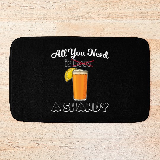 Beer Drink Lemonade All You Need Is A Shandy Bath Mats