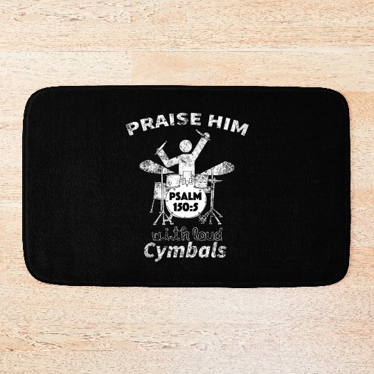 Praise Him Christian Worship Drummer Bath Mats