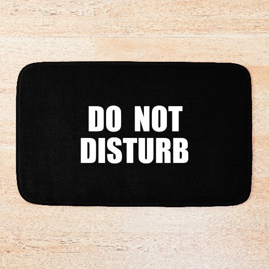 Do Not Disturb - Airplane Airport Train Subway Bath Mats