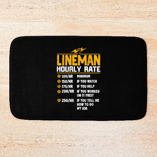 Lineman Hourly Rate Bath Mats