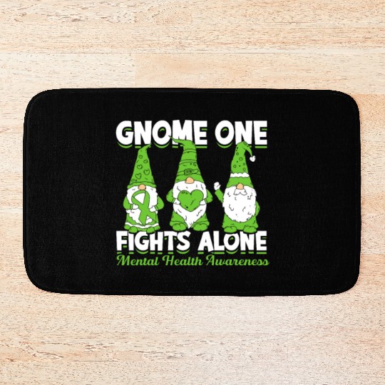 Gnome One Fights Alone Mental Health Awareness Bath Mats