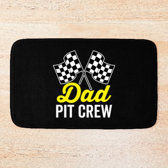 Dad Pit Crew For Racing Party Costume Bath Mats