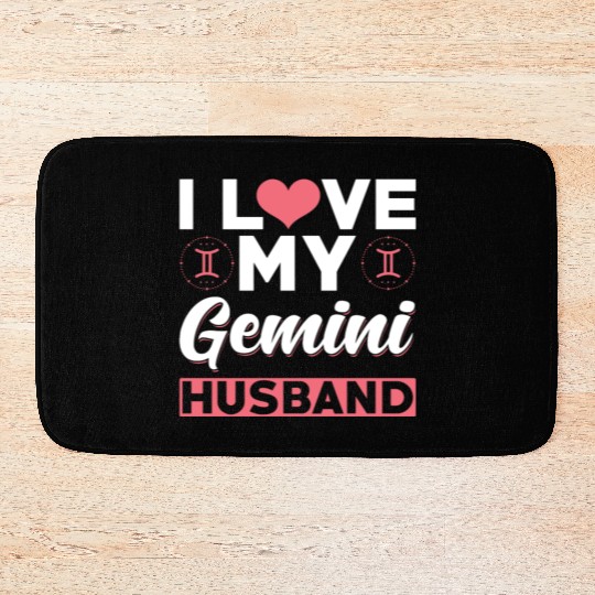 I love my Gemini Husband Bath Mats