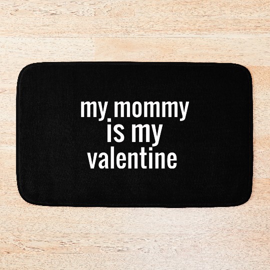 face mask my mommy is my valentine nostalgia Bath Mats