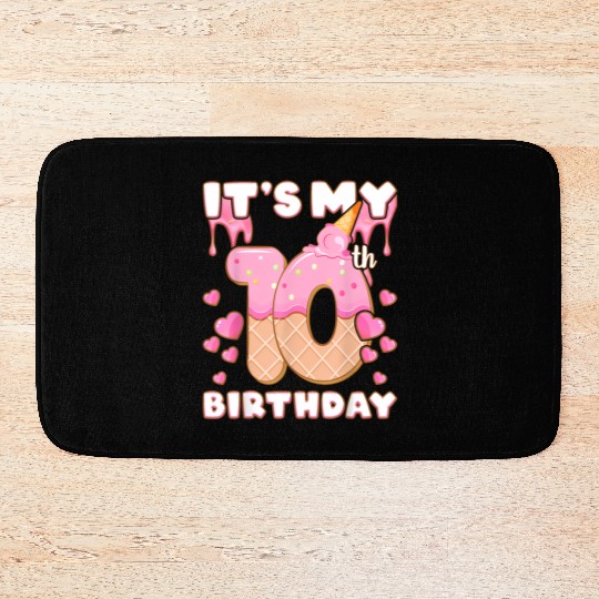 It'S My 10Th Ice Cream Happy 10 Years Bath Mats