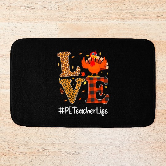 PE Teacher Love Thanksgiving Leopard Turkey Bath Mats