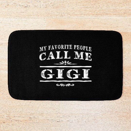 My Favorite People Call Me Gigi Grandma Bath Mats