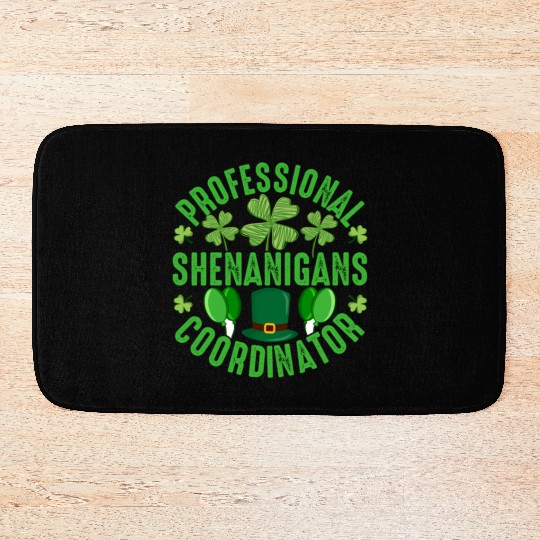 Stpatric Day Professional Shenanigans Coordinator Bath Mats