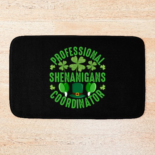 Stpatric Day Professional Shenanigans Coordinator Bath Mats