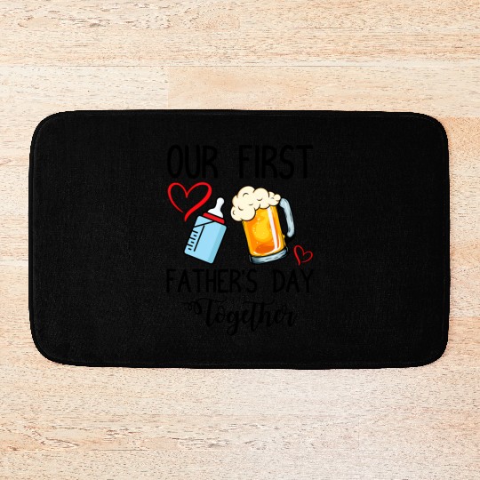 Our First Father'S Day Together Bath Mats
