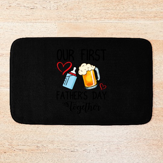 Our First Father'S Day Together Bath Mats