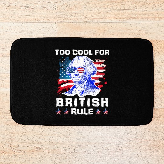 George Washington Too cool for British Rule US Bath Mats