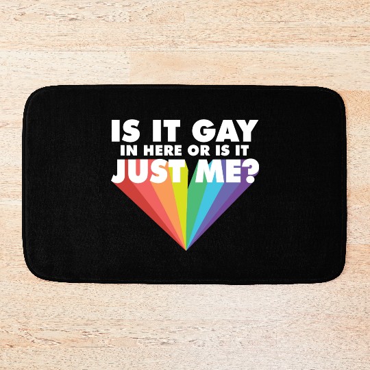 Is It Gay Here LGBTQ Proud Ally Gay Pride Parade Bath Mats