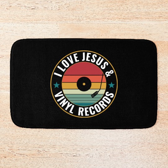 I Love Jesus And Vinyl Records Funny Vinyl Lover Bath Mats