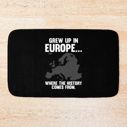 Europe Historian Joke For History Teacher And Bath Mats