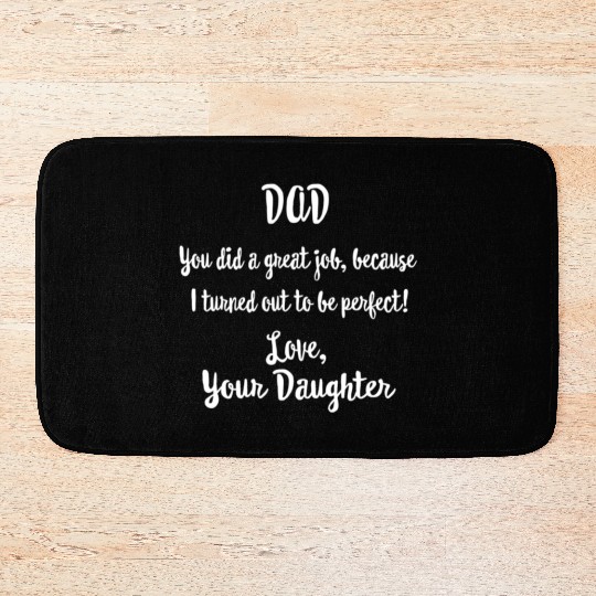 Father'S Day From Daughter To Dad Father Humorous Bath Mats