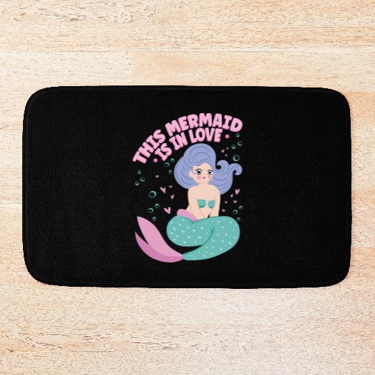 This Mermaid Is In love Folklore Fantasy Fish Bath Mats