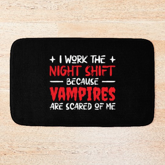 Night Shift Worker Graveyard Duty Bath Mats