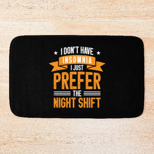 Night Shift Worker Graveyard Duty Bath Mats