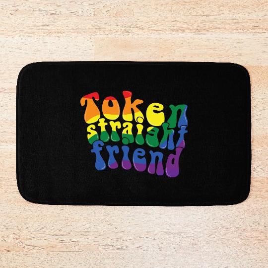 Token Straight Friend LGBTQ Proud Ally Gay Pride Bath Mats