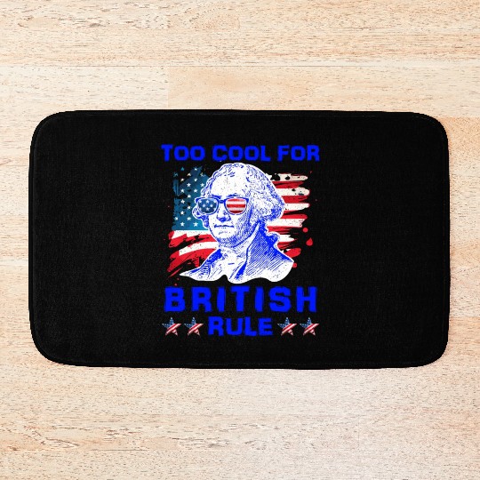 George Washington Too cool for British Rule US Bath Mats