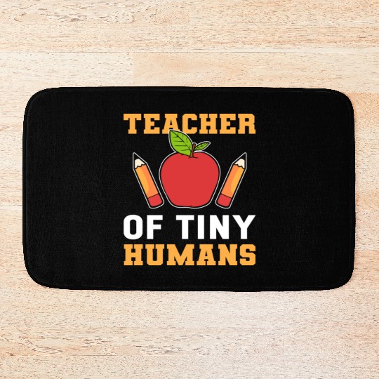 Teacher of Tiny Humans Childcare Worker Gift Bath Mats
