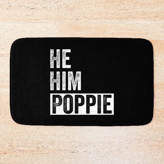 Poppie Lover Valentine Quote Funny He Him Poppie Bath Mats