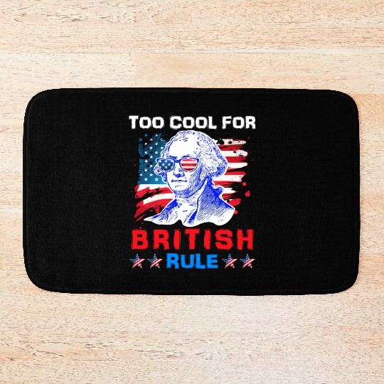 George Washington Too cool for British Rule US Bath Mats