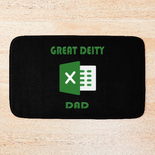 Great deity excel dad Bath Mats