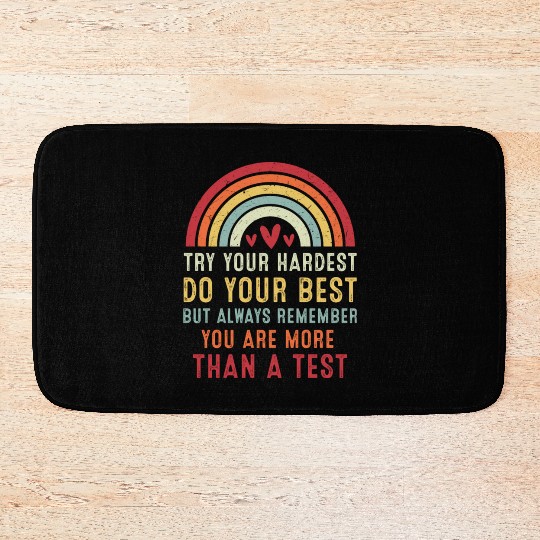 Try Your Hardest Do Your Best Teacher Bath Mats
