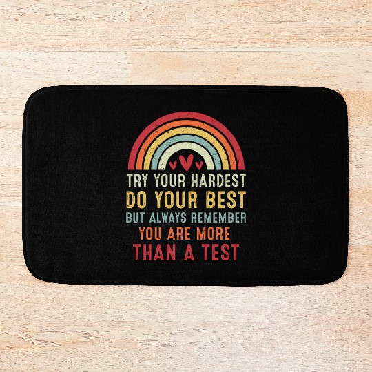 Try Your Hardest Do Your Best Teacher Bath Mats