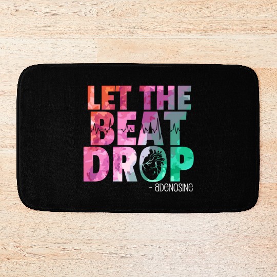 Doctor Nurse Let The Beat Drop Adenosine Bath Mats