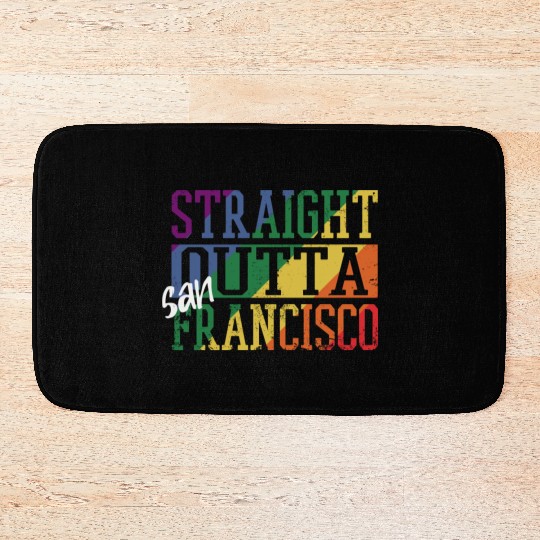 Straight Outta San Francisco Bath Mats