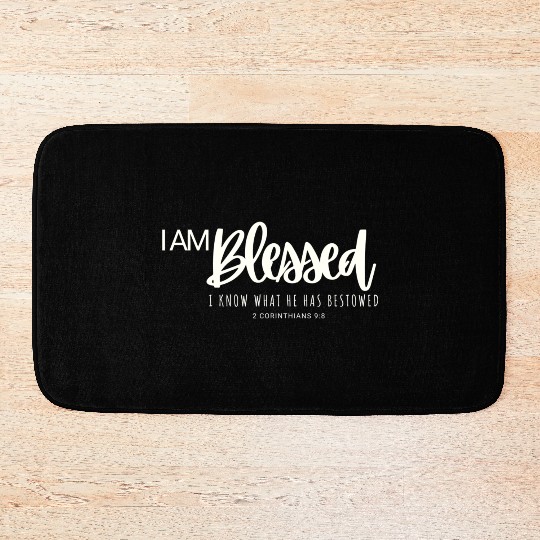 I Am Blessed Bath Mats