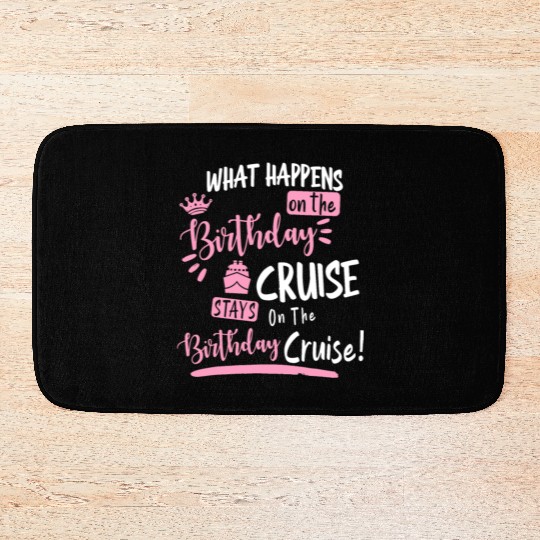 Novelty My Birthday Cruise Funny Cruise, For Women Bath Mats