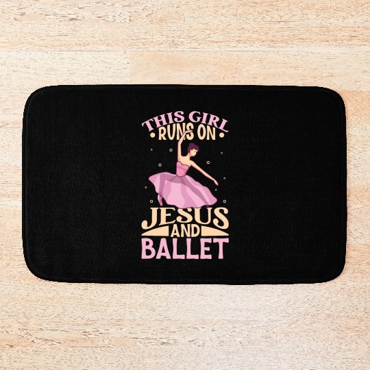 Ballet Ballerina Dance Dancer Dancing Ballet Gift Bath Mats