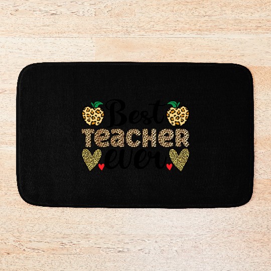 Best Teacher Ever Bath Mats