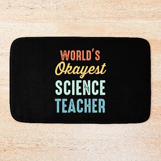 World'S Okayest Science Teacher Physics Bath Mats