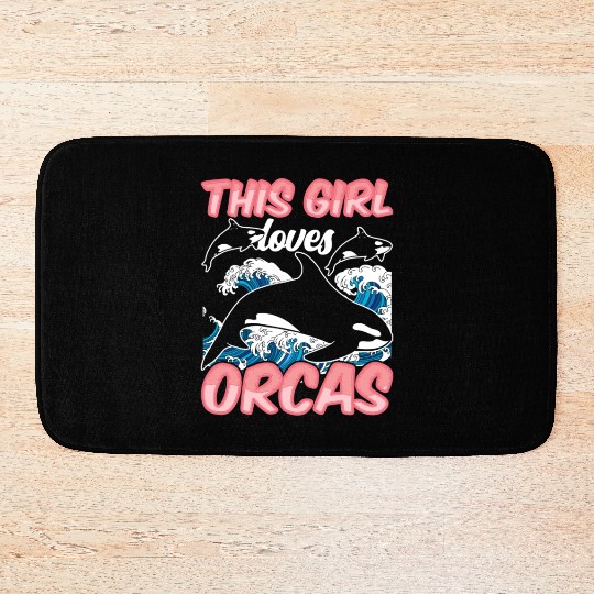 This Girl Loves Orcas Sea Orca Whale Protect Bath Mats