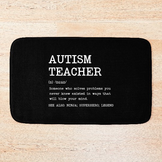 Autism Teacher Definition Design Copy Copy Bath Mats