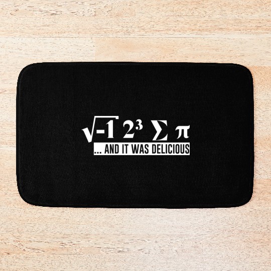 I Ate Some Pie And It Was Delicious 2 Bath Mats