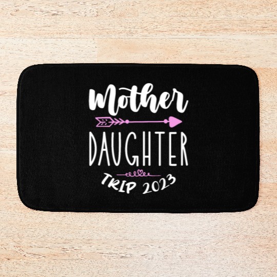 Mother Daughter Trip 2023 Bath Mats