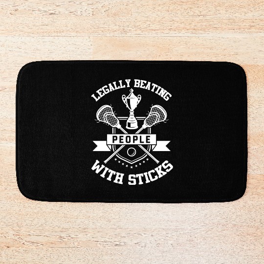 Lacrosse Legally Beating People With Sticks Bath Mats