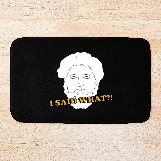 I Said What Philosophy Socrates Teacher Reading Bath Mats
