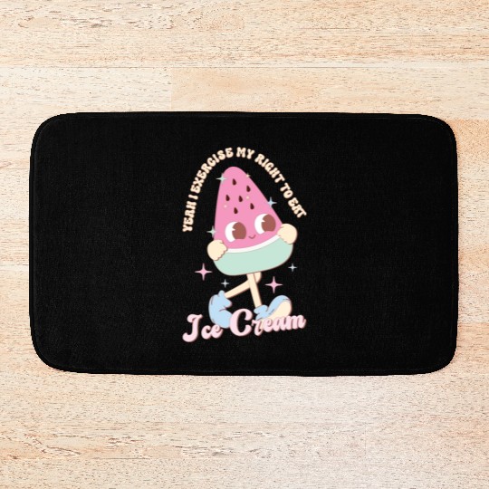 Yeah I Exercise My Right To Eat Ice Cream, Summer Bath Mats
