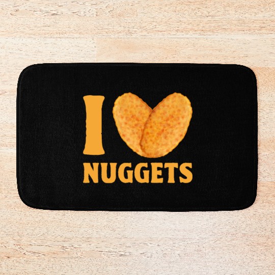 I Love Chicken Nuggets Bath Mats