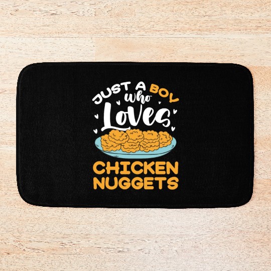 Just A Boy Who Loves Chicken Nuggets Bath Mats