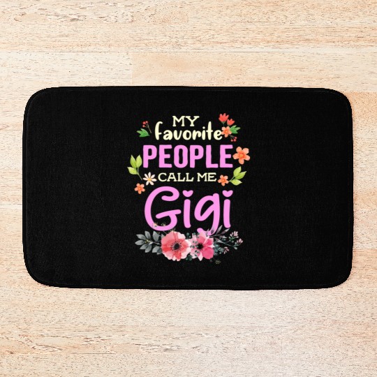 My Favorite People Call Me Gigi Bath Mats