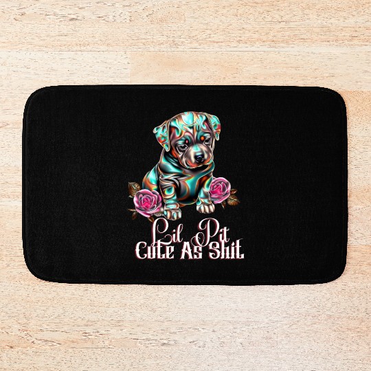 Little Pit Cute As Shit | Adorable Bath Mats Design